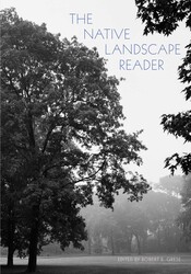 The Native Landscape Reader The Native Landscape Reader