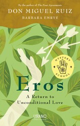 Eros | Book by Don Miguel Ruiz, Barbara Emrys | Official Publisher