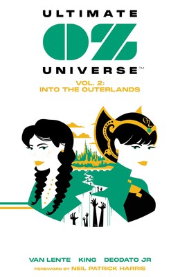 Ultimate OZ Universe Vol. 2: Into the Outerlands Ultimate OZ Universe Vol. 2: Into the Outerlands