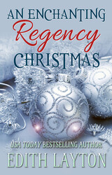 An Enchanting Regency Christmas An Enchanting Regency Christmas