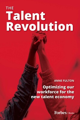 The Talent Revolution The Talent Revolution