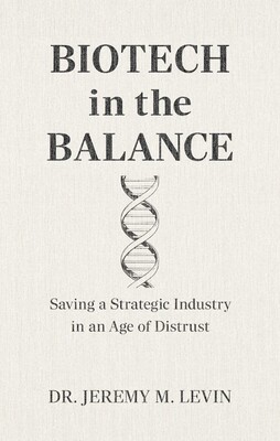 Biotech in the Balance