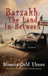 Barzakh: The Land In-Between Barzakh: The Land In-Between