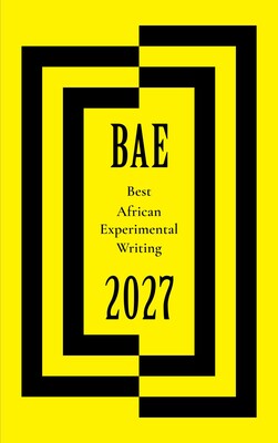Best African Experimental Writing 2027 Best African Experimental Writing 2027