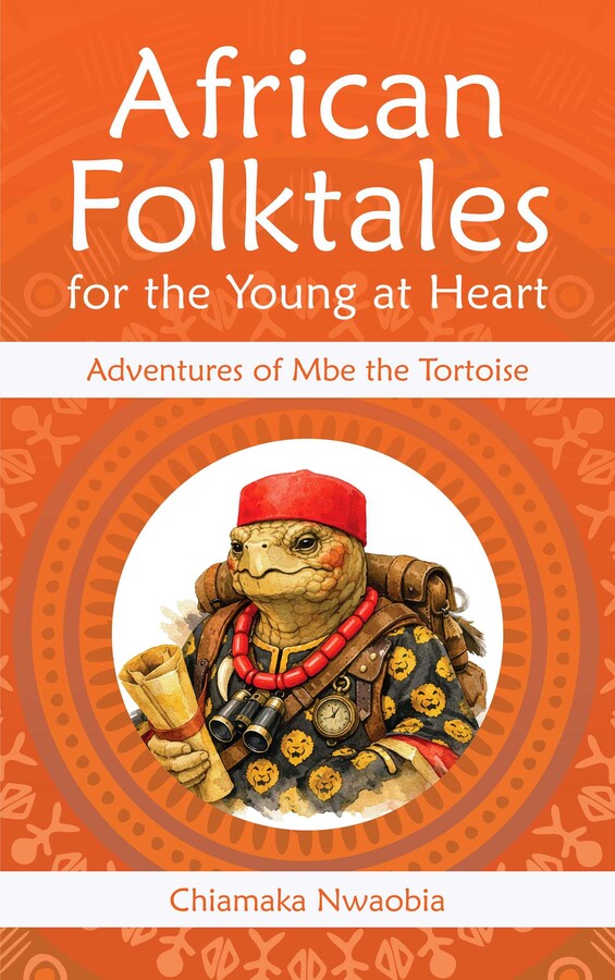 African Folktales for the Young at Heart