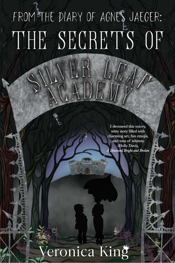 From the Diary of Agnes Jaeger: The Secrets of Silver Leaf Academy