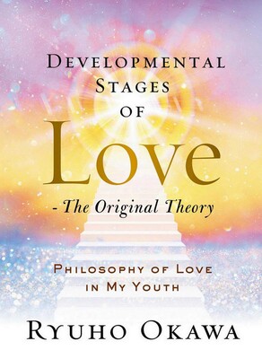 Developmental Stages of Love - The Original Theory Developmental Stages of Love - The Original Theory