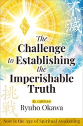 The Challenge to Establishing the Imperishable Truth