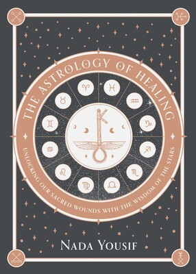 Astrology of Healing Astrology of Healing