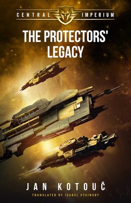 The Protector's Legacy The Protector's Legacy