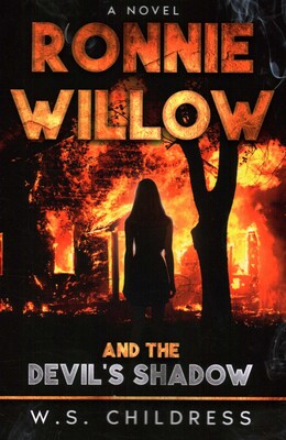 Ronnie Willow and the Devil's Shadow Ronnie Willow and the Devil's Shadow