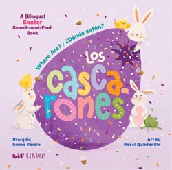 Where Are? / ¿Donde están? Los cascarones: A Easter Search and Find Book (Bilingual: English/Spanish) Where Are? / ¿Donde están? Los cascarones: A Easter Search and Find Book (Bilingual: English/Spanish)