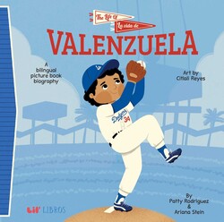 The Life of / La vida de Valenzuela (Bilingual: English/Spanish) The Life of / La vida de Valenzuela (Bilingual: English/Spanish)