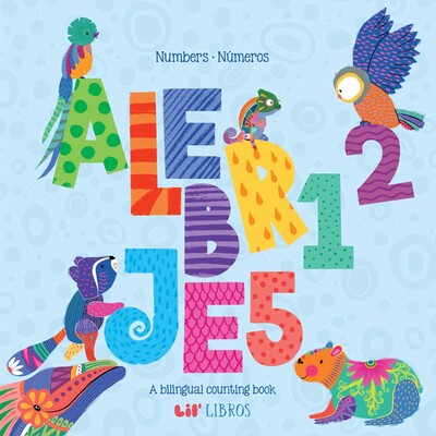 Alebrijes: Numbers / Números (Bilingual: English/Spanish) Alebrijes: Numbers / Números (Bilingual: English/Spanish)