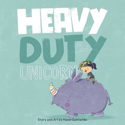 The Heavy-Duty Unicorn (Bilingual: English & Spanish) The Heavy-Duty Unicorn (Bilingual: English & Spanish)