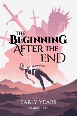 The Beginning After the End Volume 1 The Beginning After the End Volume 1