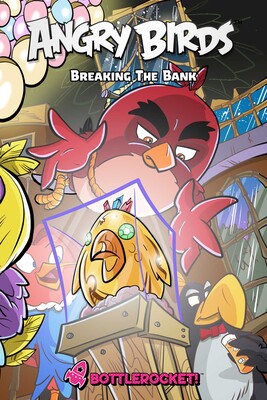 Angry Birds: Breaking the Bank Angry Birds: Breaking the Bank