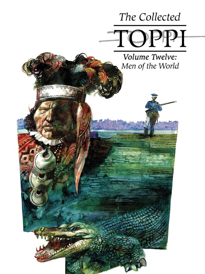 Collected Toppi Vol. 12: Men of the World