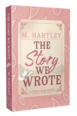 The Story We Wrote The Story We Wrote