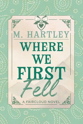 Where We First Fell Where We First Fell