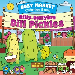 Dilly-Dallying Dill Pickles Dilly-Dallying Dill Pickles