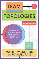 Team Topologies, 2nd Edition Team Topologies, 2nd Edition