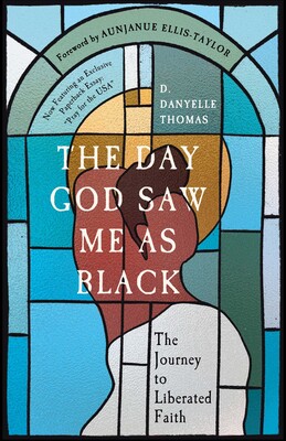 Day God Saw Me as Black Day God Saw Me as Black