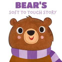 Bear's Soft To Touch Story Bear's Soft To Touch Story