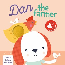 I Touch, Listen and Learn - Dan the Farmer I Touch, Listen and Learn - Dan the Farmer