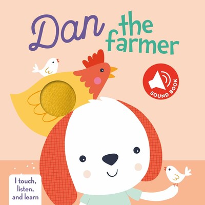 I Touch, Listen and Learn - Dan the Farmer I Touch, Listen and Learn - Dan the Farmer