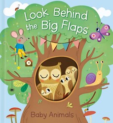 Look Behind the Big Flaps - Baby Animals Look Behind the Big Flaps - Baby Animals