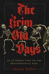 The Grim Old Days