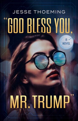 God Bless You, Mr. Trump God Bless You, Mr. Trump