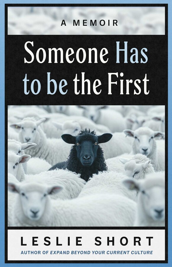 Someone Has to be the First