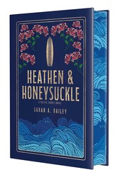 Heathen & Honeysuckle