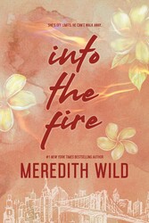 Into the Fire Into the Fire
