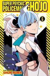 Super Psychic Policeman Chojo, Vol. 6 Super Psychic Policeman Chojo, Vol. 6