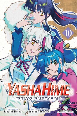 Yashahime: Princess Half-Demon, Vol. 10 Yashahime: Princess Half-Demon, Vol. 10