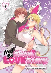 Not So Shoujo Love Story, Vol. 4 Not So Shoujo Love Story, Vol. 4