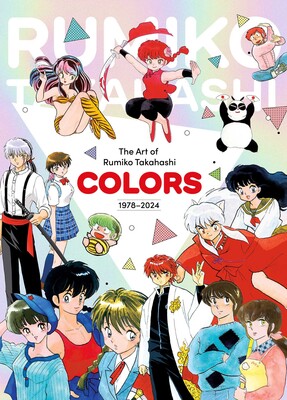 The Art of Rumiko Takahashi: Colors 1978–2024 | Book by Rumiko