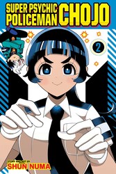 Super Psychic Policeman Chojo, Vol. 6 | Book by Shun Numa