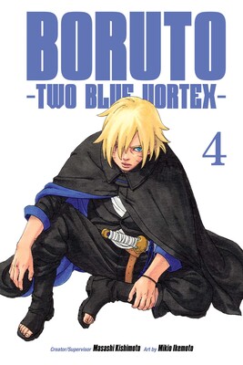 Boruto: Two Blue Vortex, Vol. 4 | Book by Masashi Kishimoto, Mikio