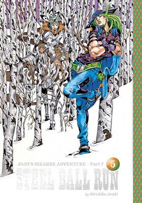 JoJo's Bizarre Adventure: Part 7--Steel Ball Run, Vol. 5 | Book by