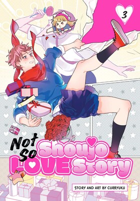 Not So Shoujo Love Story, Vol. 3 Not So Shoujo Love Story, Vol. 3