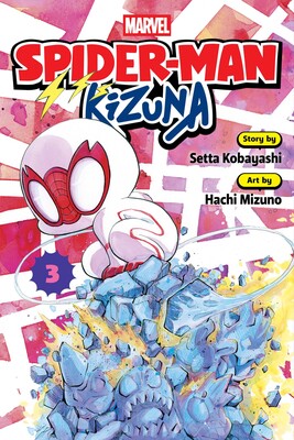 Spider-Man: Kizuna, Vol. 3 | Book by Setta Kobayashi, Hachi Mizuno