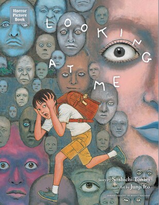 Horror Picture Book: Looking at Me Horror Picture Book: Looking at Me