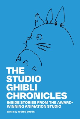 Studio Ghibli Chronicles Studio Ghibli Chronicles