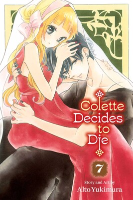 Colette Decides to Die, Vol. 7 Colette Decides to Die, Vol. 7