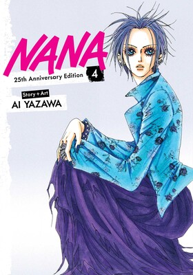 Nana 25th Anniversary Edition, Vol. 4 Nana 25th Anniversary Edition, Vol. 4