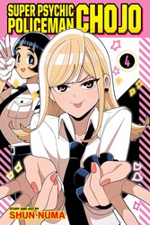 Super Psychic Policeman Chojo, Vol. 6 | Book by Shun Numa